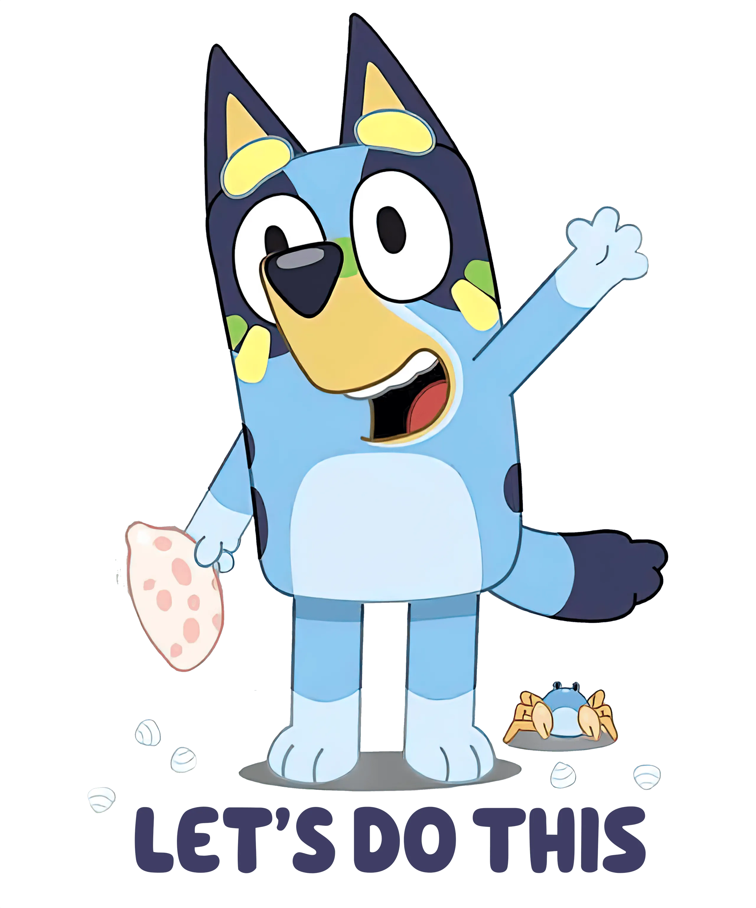 BLUEY LETS DO THIS