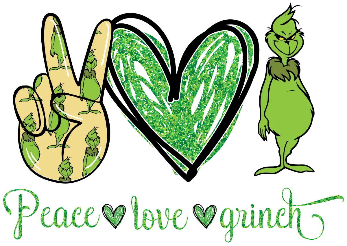 PEACE LOVE GRINCH