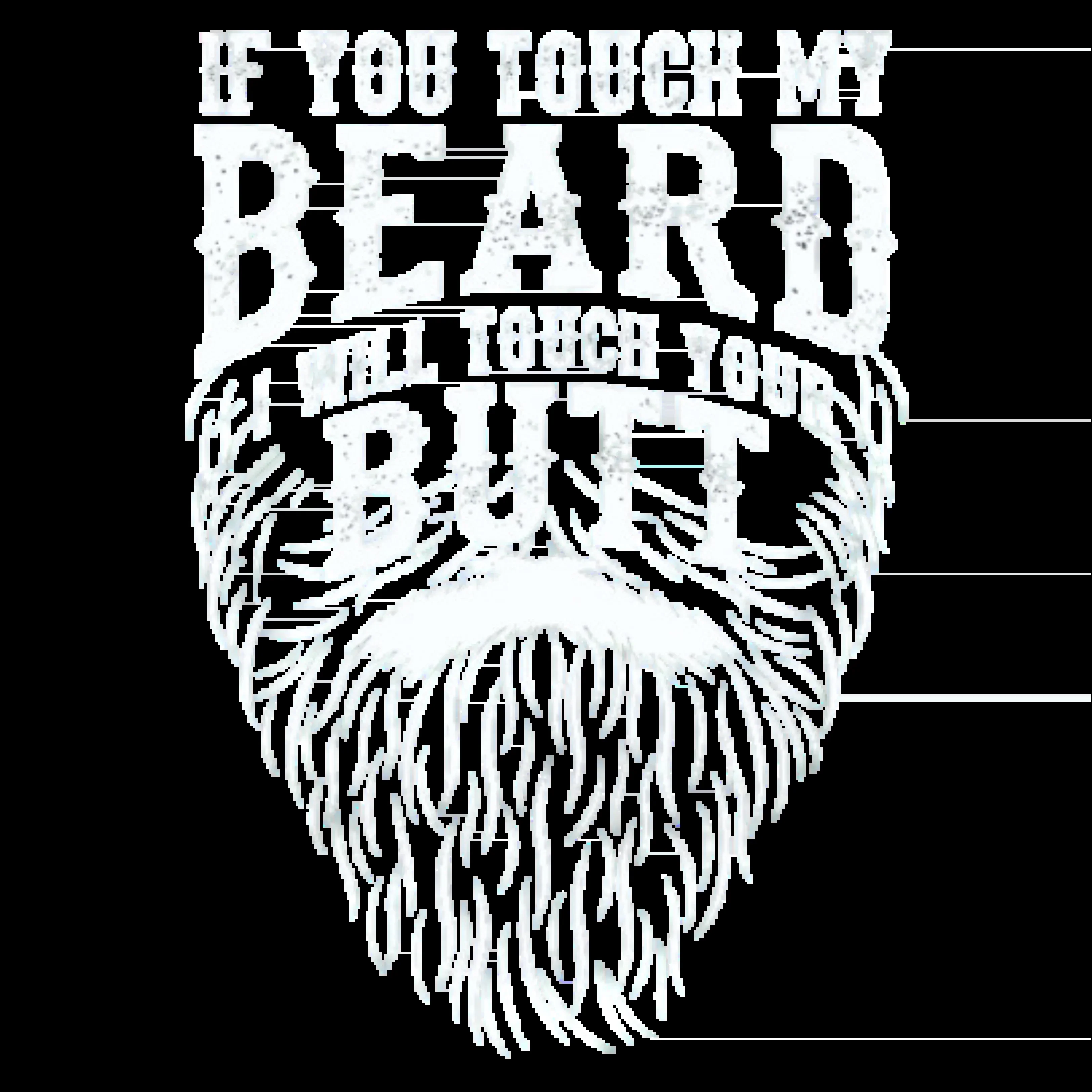 TOUCH BEARD BUTT