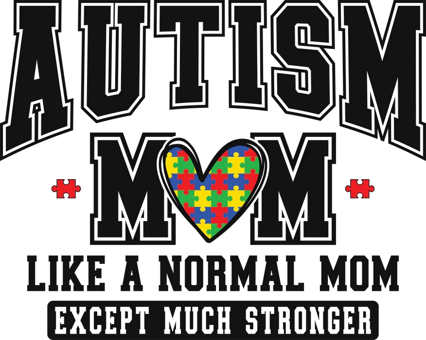 AUTISM MOM STRONGER