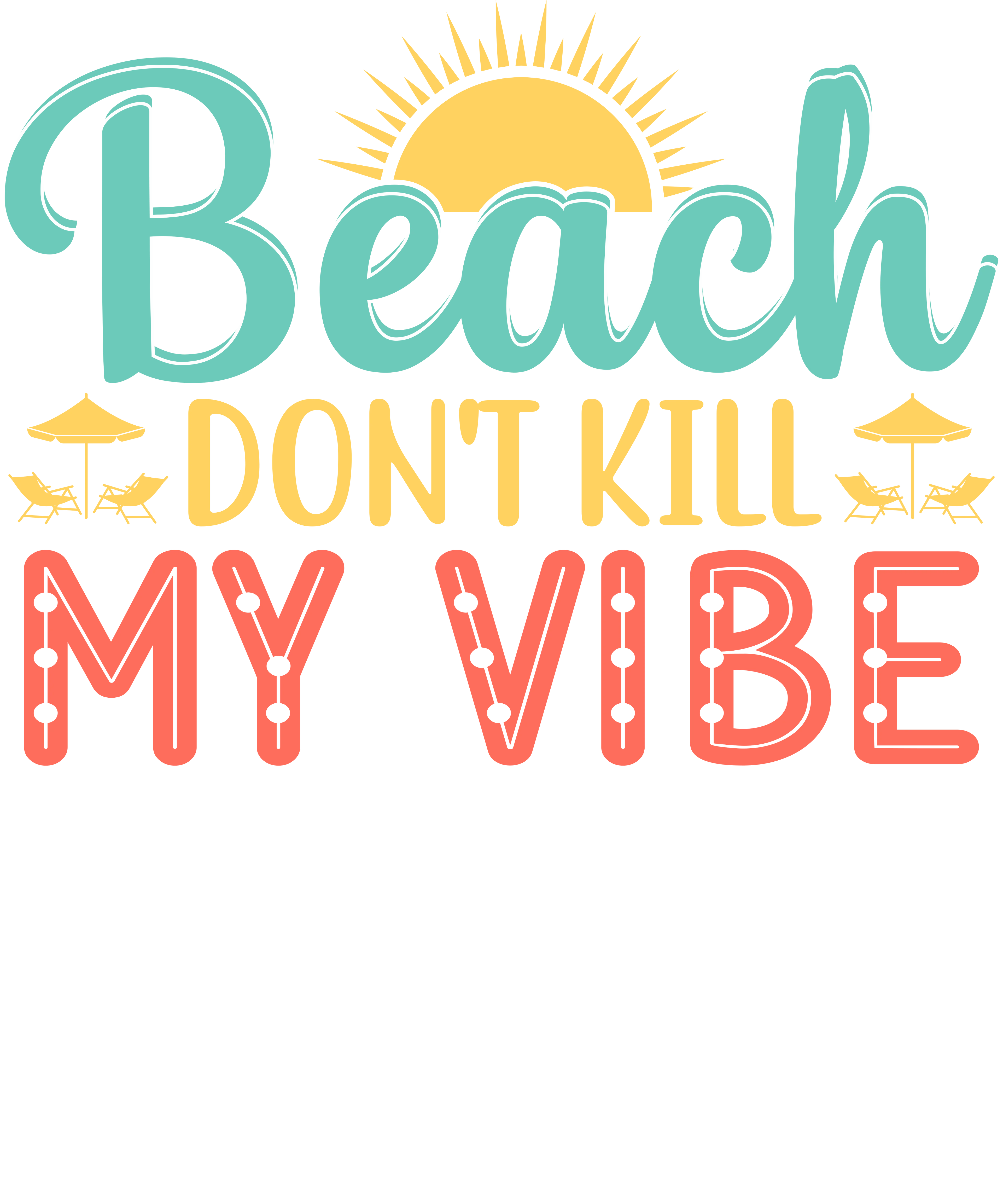 BEACH DONT KILL MY VIBE